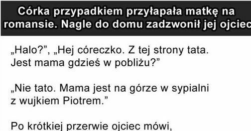 Córka przyłapała mamę na zdradzie...