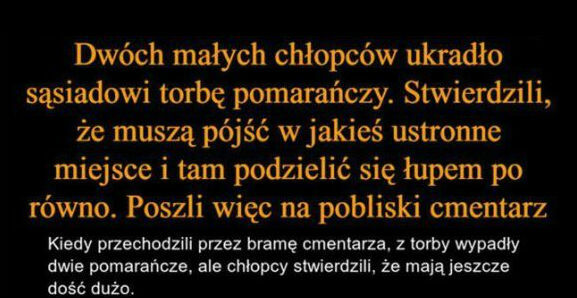 O dwóch takich, co ukradli pomarańcze 