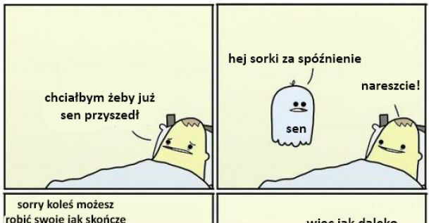 Spanie takie jest 