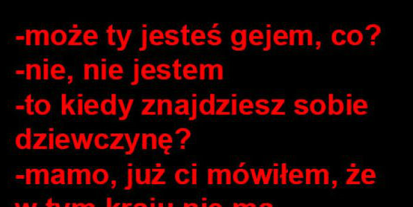 Dlaczego nie ma dziewczyny? :D 