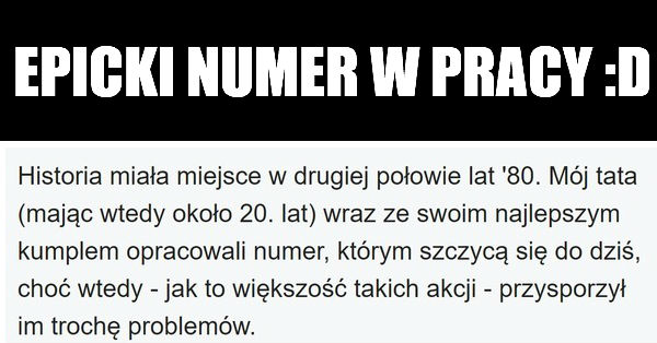 Epicki numer w pracy 