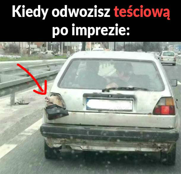 Kiedy odwozisz teściową... 