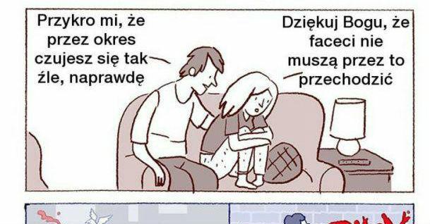 Gdyby faceci mieli okres...