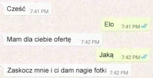No to ją zaskoczył :D 