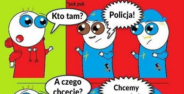 Jak spławić policję? 