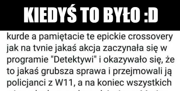 Kiedyś to była telewizja :D 