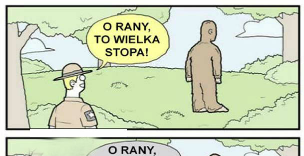 Wielka stopa bez uczuć 
