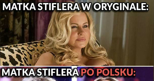 Matka Stiflera: oryginał vs polska wersja