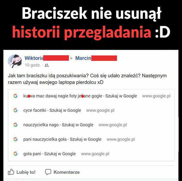 Kiedy braciszek nie usunie historii przeglądania 