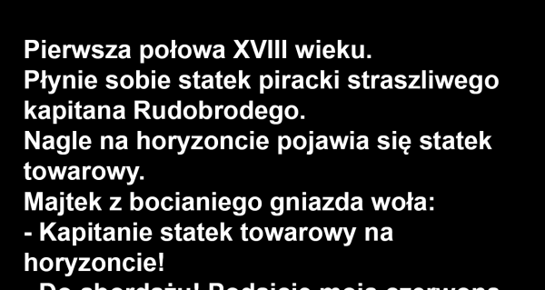 Sprytny kapitan :D 