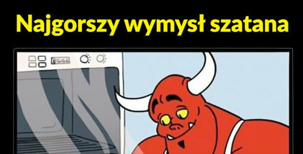 Najgorszy wymysł szatana 