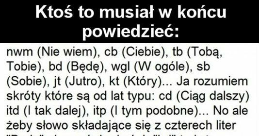 Ktoś to musiał powiedzieć 