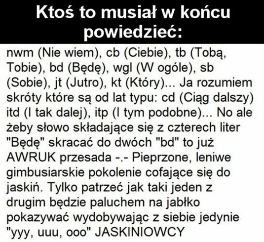 Ktoś to musiał powiedzieć 