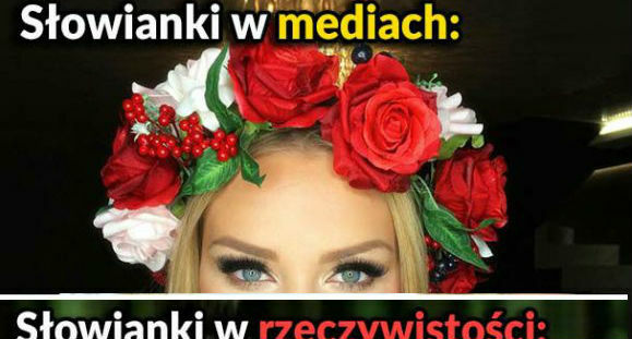 Słowianki w mediach i w rzeczywistości 