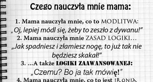Czego nauczyła mnie mama? 