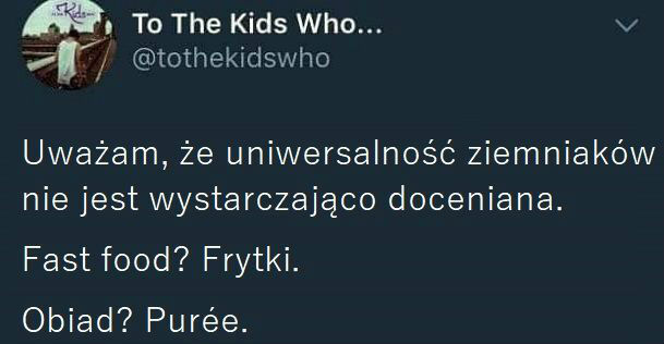 Ziemniaki to życie :D 