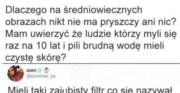 Najlepszy filtr ever  