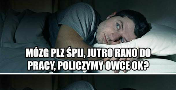 Mój mózg kiedy nie mogę zasnąć