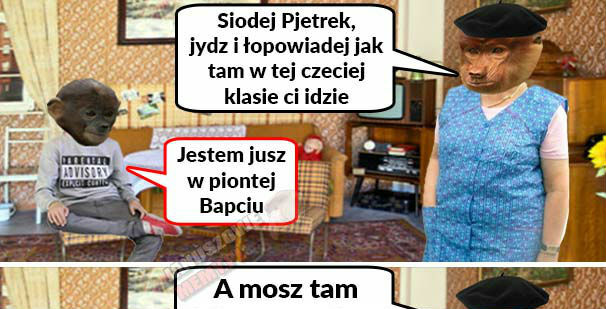 Kiedy Pioterek wpadnie do babci :D 