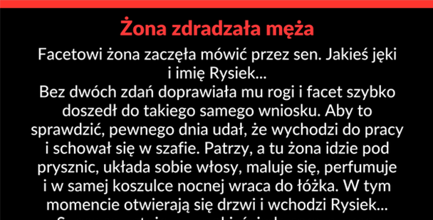 Żona zdradzała męża...
