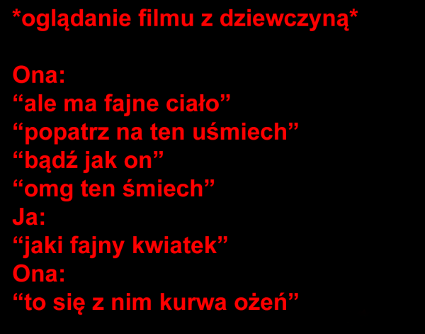 Dziewczyny takie są :D 