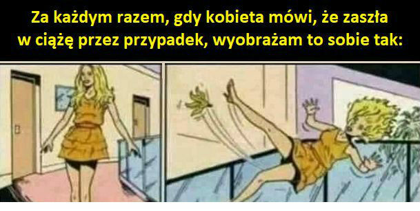 Ciąża przez przypadek