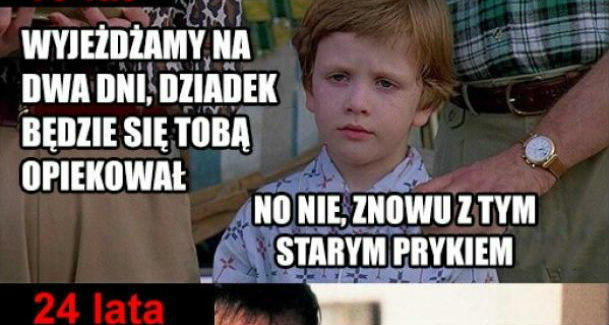 Wraz z wiekiem wszystko się zmienia :D 