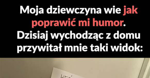 Jak szybko poprawić humor drugiej osobie :D 
