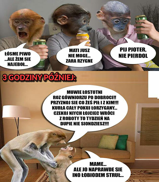 Kiedy Pioter popije z kolegami