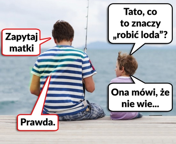 Tata coś o tym wie