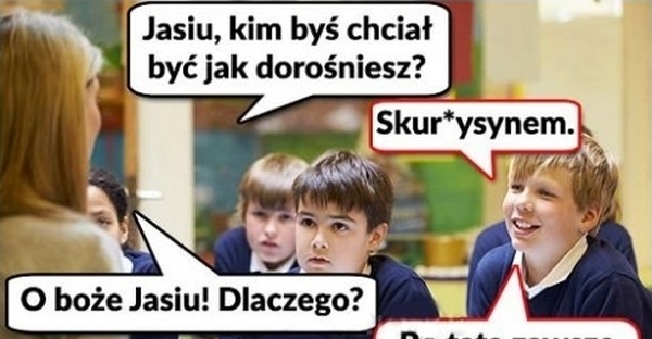 Nietypowe marzenie Jasia