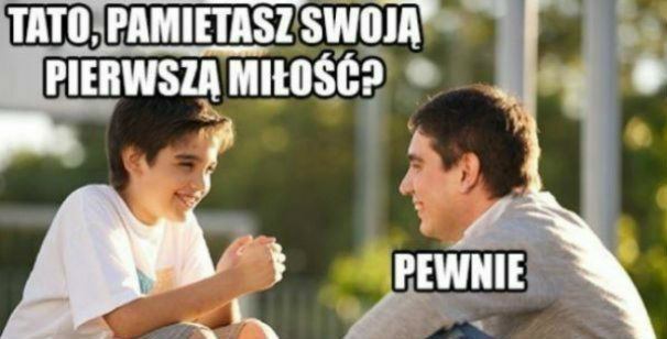 Pierwsza miłość taty :D