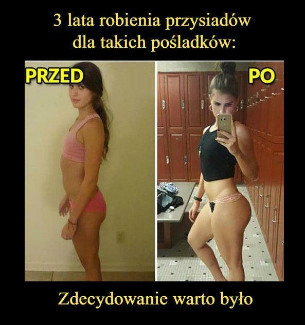 Opłaca się robić przysiady :D