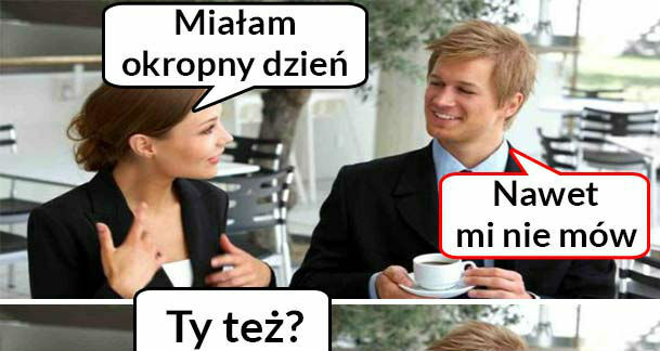 Okropny dzień