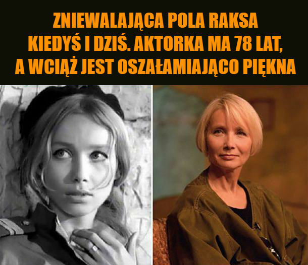 Pola Raksa. Oszałamiająco piękna kobieta