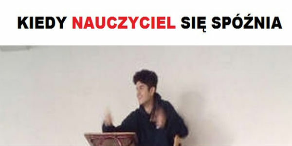 Uczniowie tacy są :D 