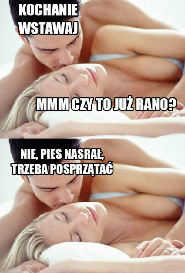 Kochanie wstawaj ;* 