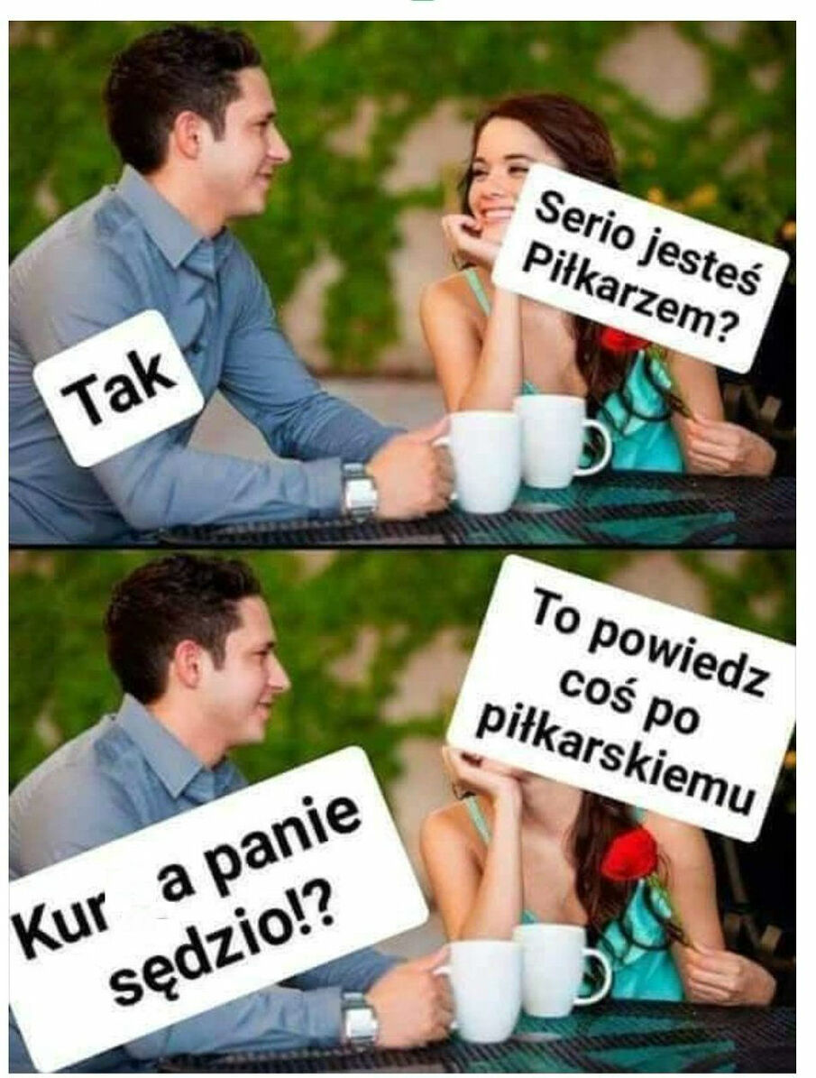 Serio jesteś piłkarzem? 
