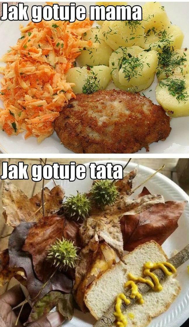 Jak gotuje mama, a jak tata