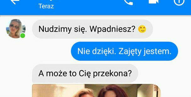 Może TAKIE zdjęcie go przekona :D
