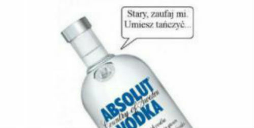 Alkohol prawdę powie :D