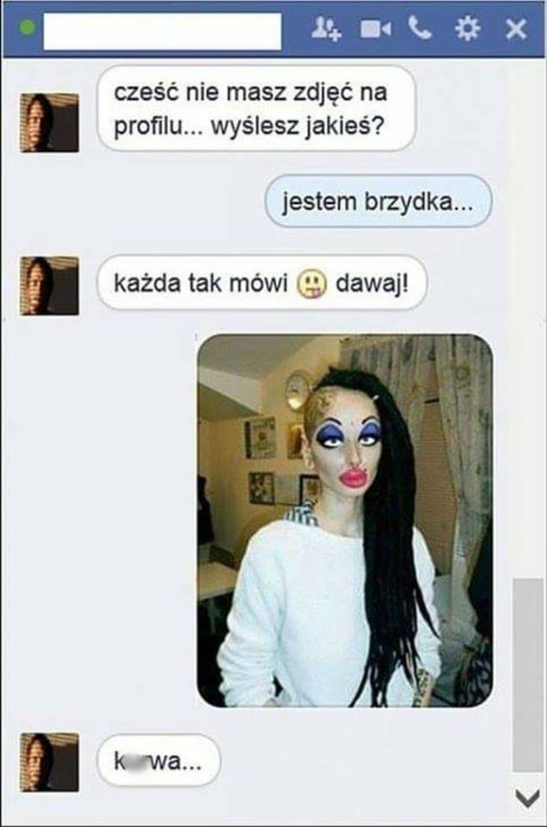 Każda tak mówi :D