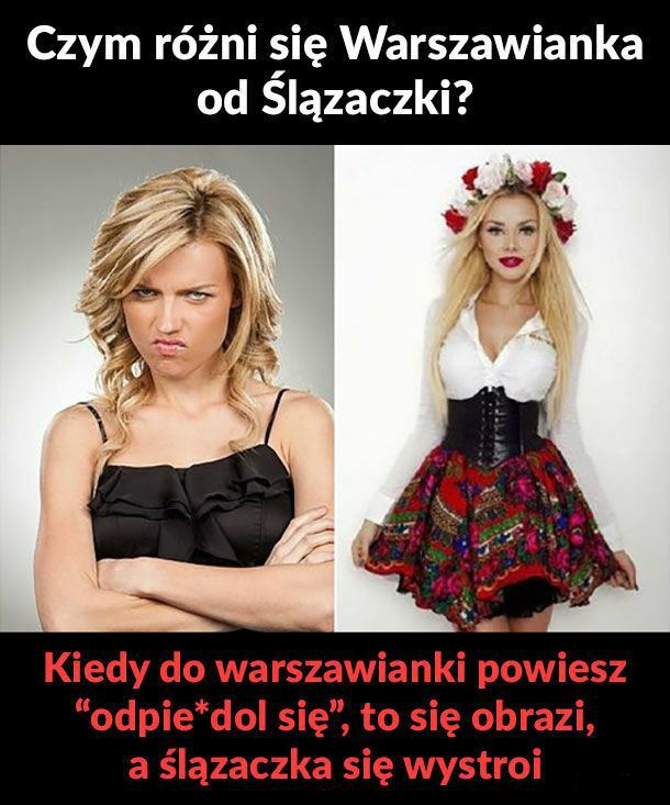 Czym się różni Warszawianka od Ślązaczki?