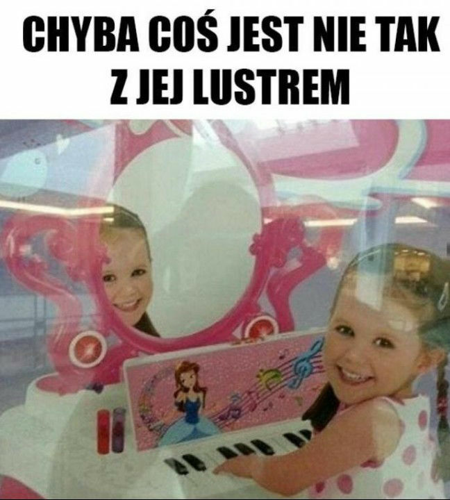 Lustereczko powiedz przecie :D 