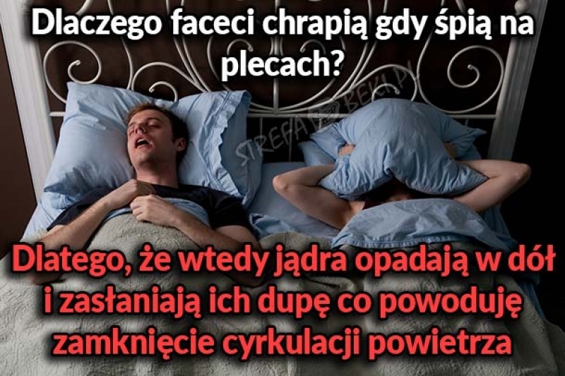 Dlaczego faceci chrapią?