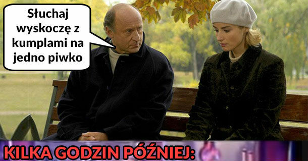 Jedno piwko :D