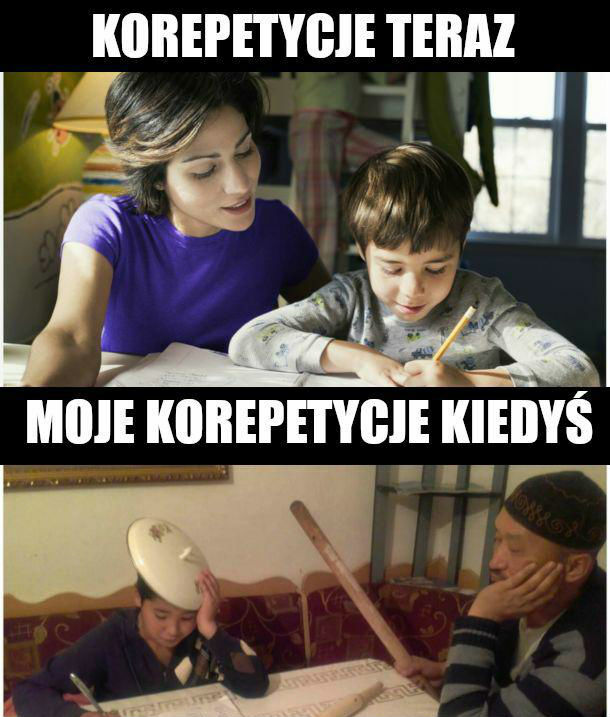 Korepetycje kiedyś i dziś :D