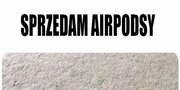 Sprzedam airpodsy :P 