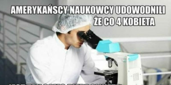 Naukowcy udowodnili :D 