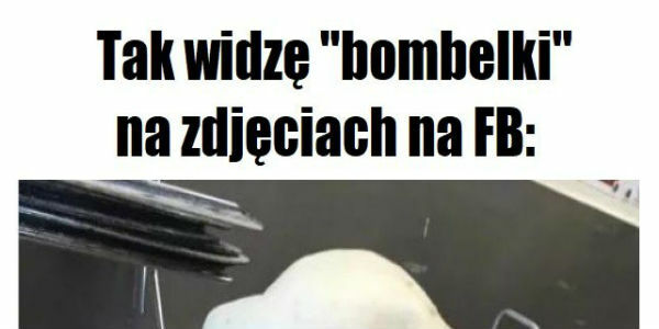 Bombelki na FB :D 